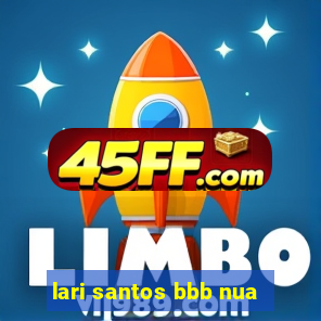 lari santos bbb nua